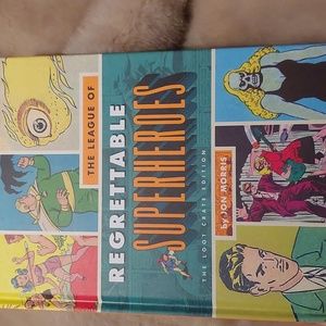 The League of Regrettable Superheroes Book The Loot Crate Edition by Jon Morris